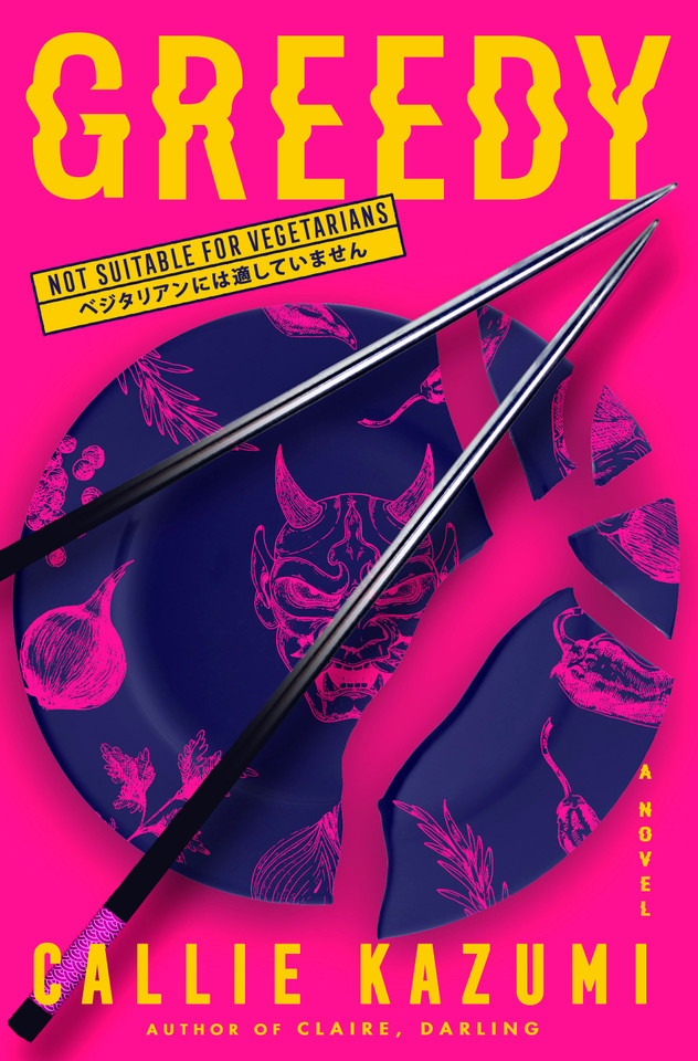 Greedy: A Novel book cover by Callie Kazumi
