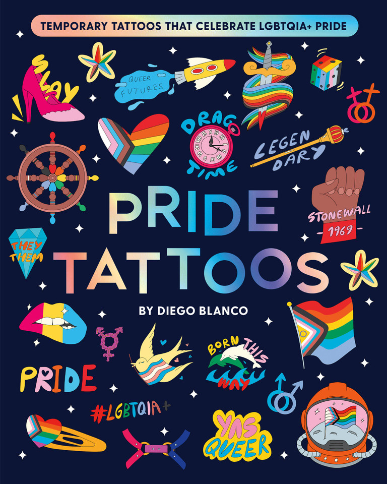 Pride Tattoos: Temporary tattoos that celebrate LGBTQIA+ pride book cover by 