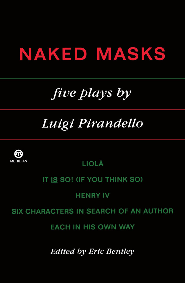 Naked Masks: Five Plays book cover by Luigi Pirandello