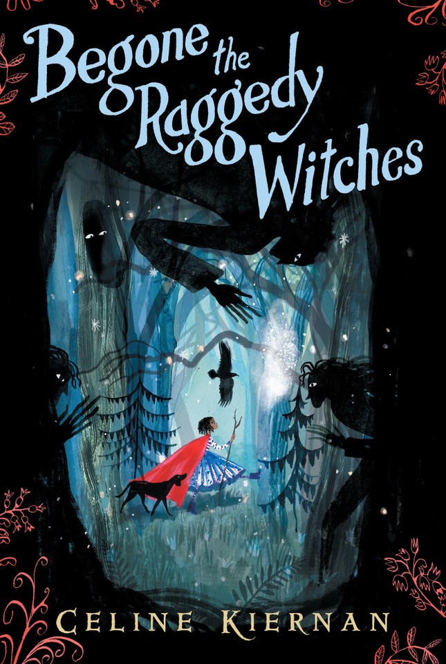 Begone the Raggedy Witches (Wild Magic Trilogy) book cover by Celine Kiernan
