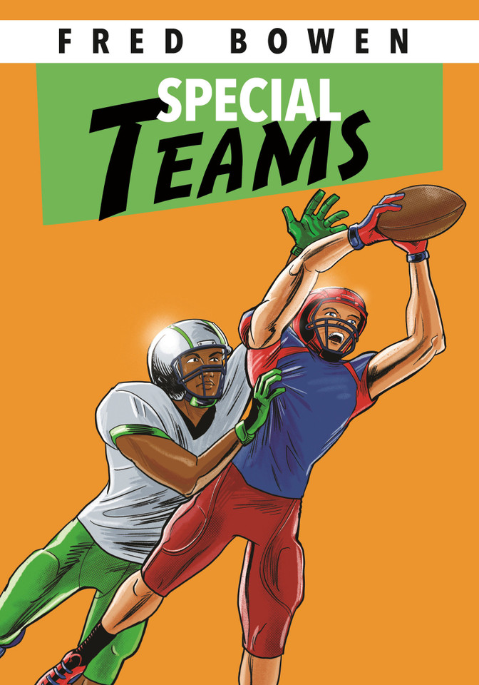 Special Teams (Fred Bowen Sports Story Series) book cover by Fred Bowen