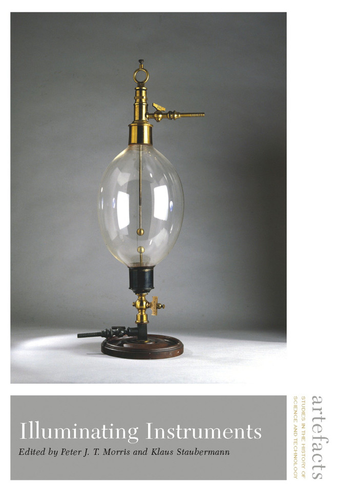 Illuminating Instruments (Artefacts: Studies in the History of Science and Technology) book cover by 