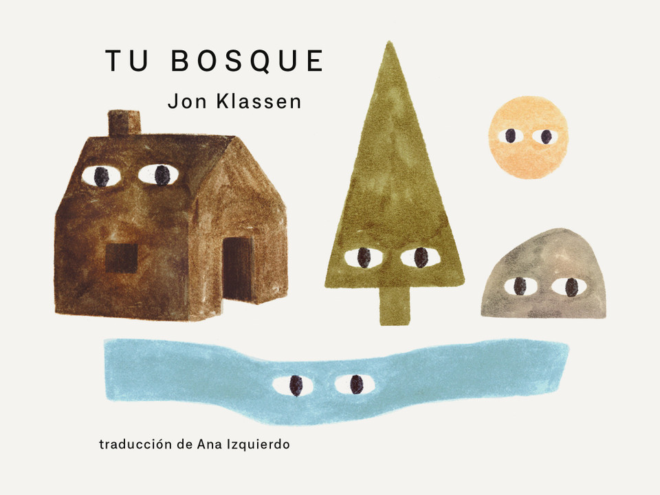 Tu bosque (Tus lugares) book cover by Jon Klassen