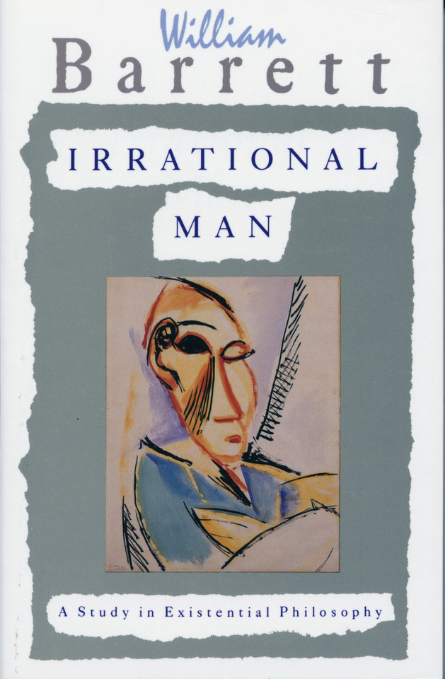 Irrational Man: A Study in Existential Philosophy book cover by William Barrett