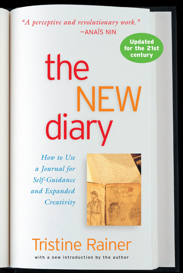 The New Diary: How to Use a Journal for Self-Guidance and Expanded Creativity book cover by Tristine Rainer