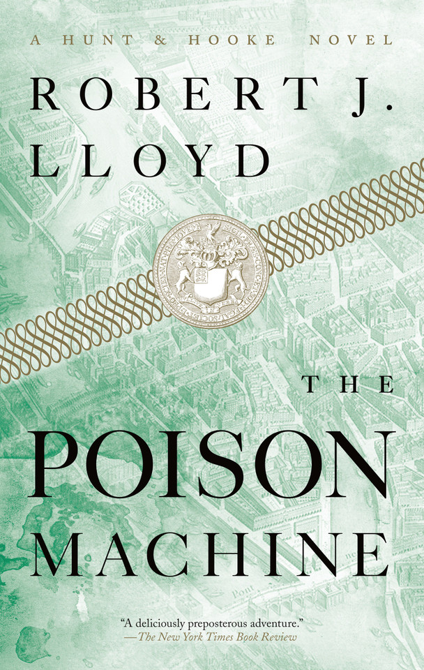 The Poison Machine (A Hunt and Hooke Novel) book cover by Robert J. Lloyd