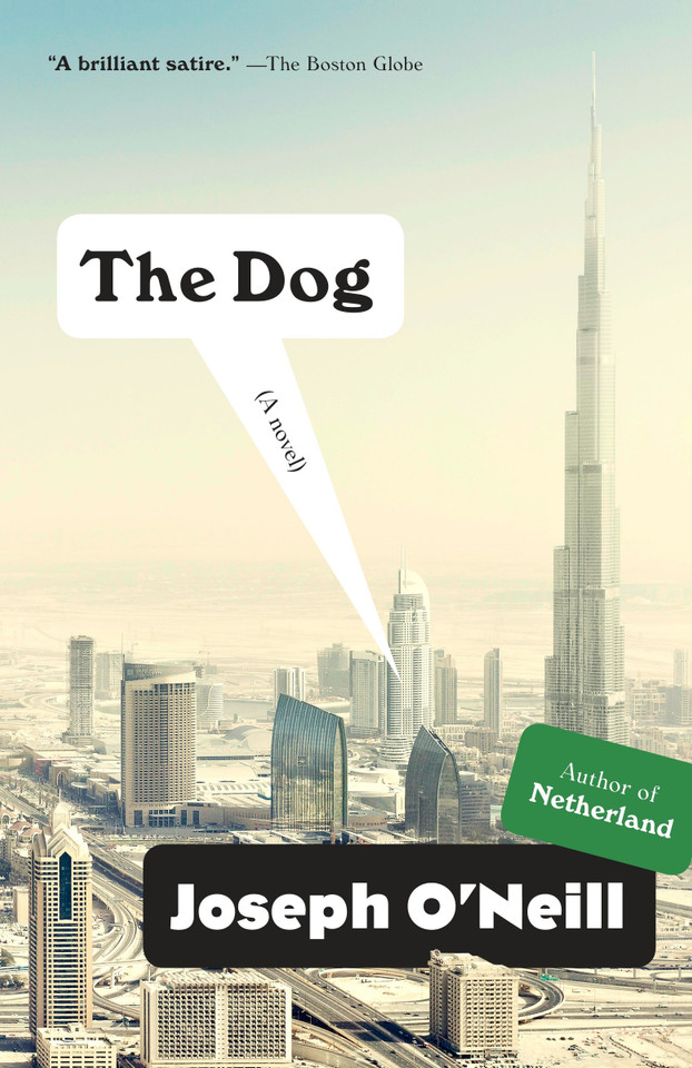 The Dog: A Novel (Vintage Contemporaries) book cover by Joseph O'Neill