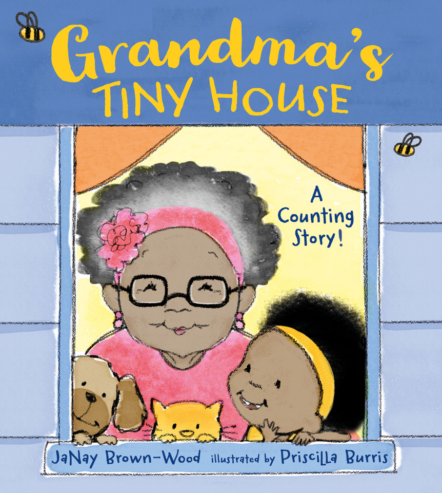 Grandma's Tiny House book cover by JaNay Brown-Wood