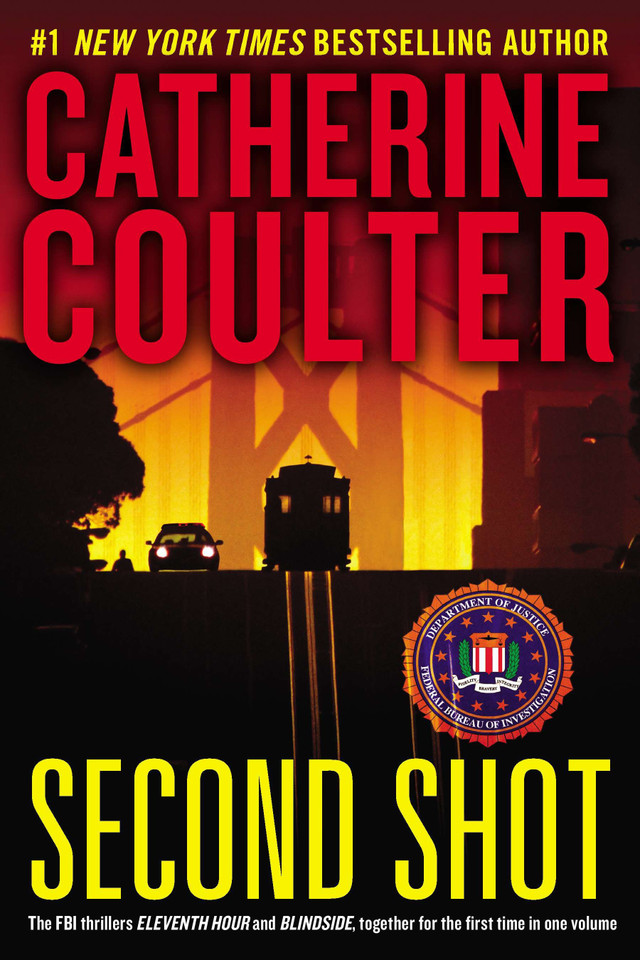 Second Shot: A Thriller book cover by Catherine Coulter