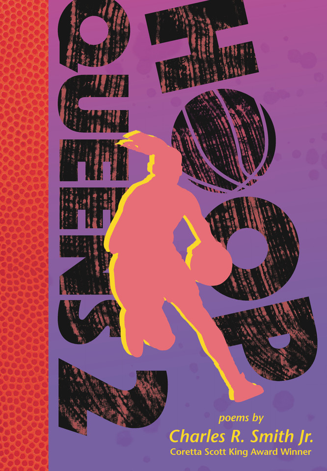Hoop Queens 2 (Sports Royalty) book cover by Charles R. Smith Jr.