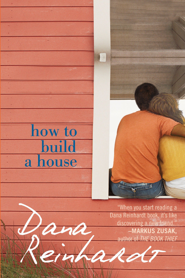 How to Build a House book cover by Dana Reinhardt
