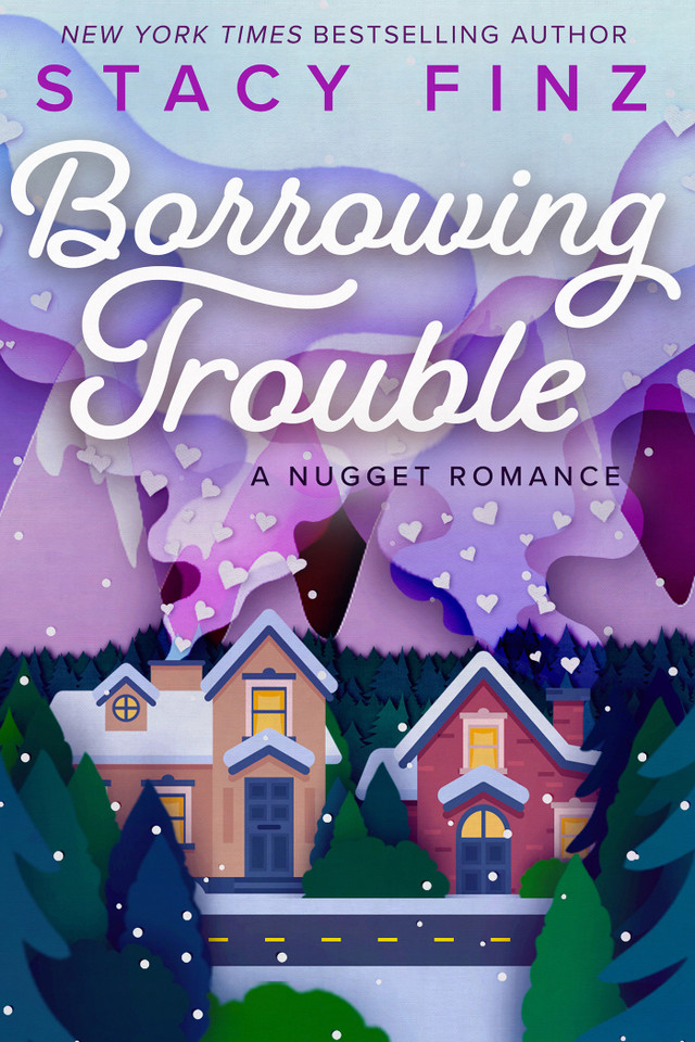 Borrowing Trouble (A Nugget Romance) book cover by Stacy Finz