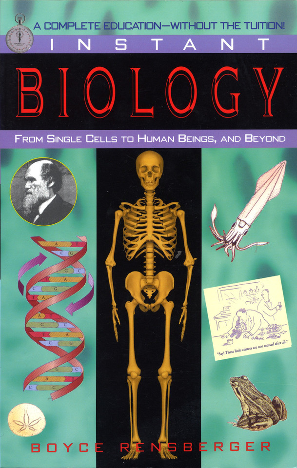 Instant Biology: From Single Cells to Human Beings, and Beyond book cover by Boyce Rensberger
