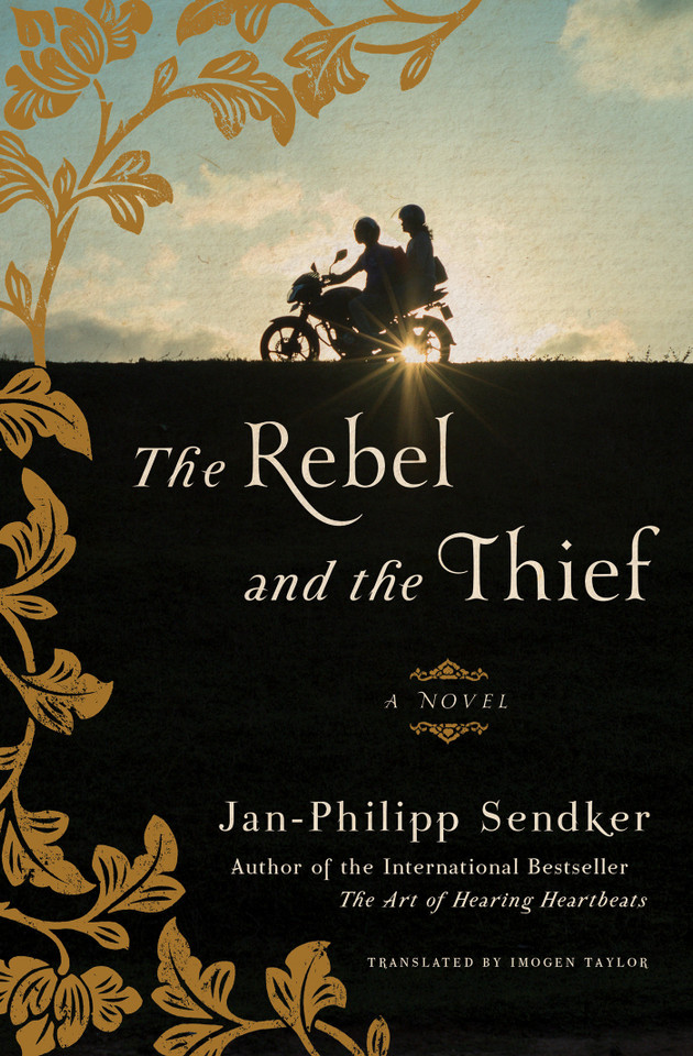 The Rebel and the Thief: A Novel book cover by Jan-Philipp Sendker