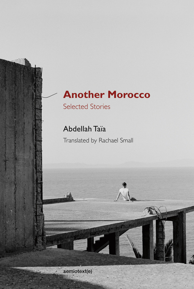 Another Morocco: Selected Stories (Semiotext(e) / Native Agents) book cover by Abdellah Taïa