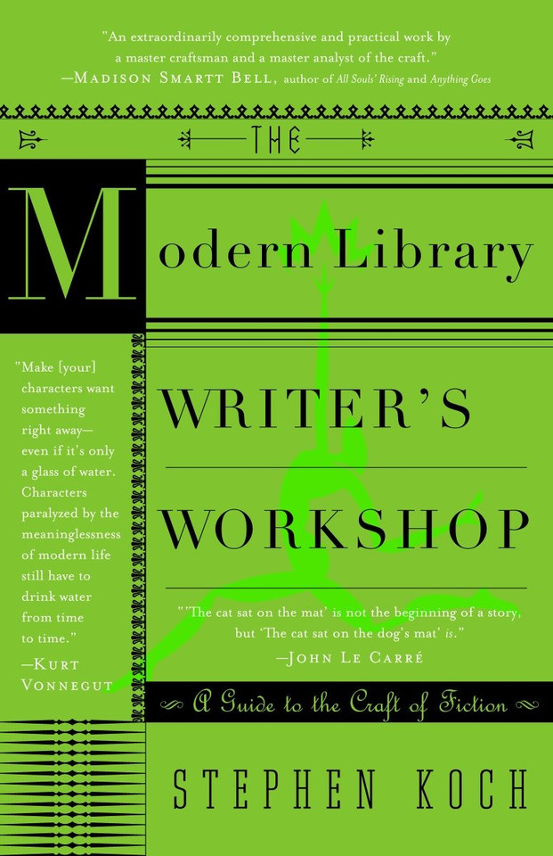 The Modern Library Writer's Workshop: A Guide to the Craft of Fiction book cover by Stephen Koch