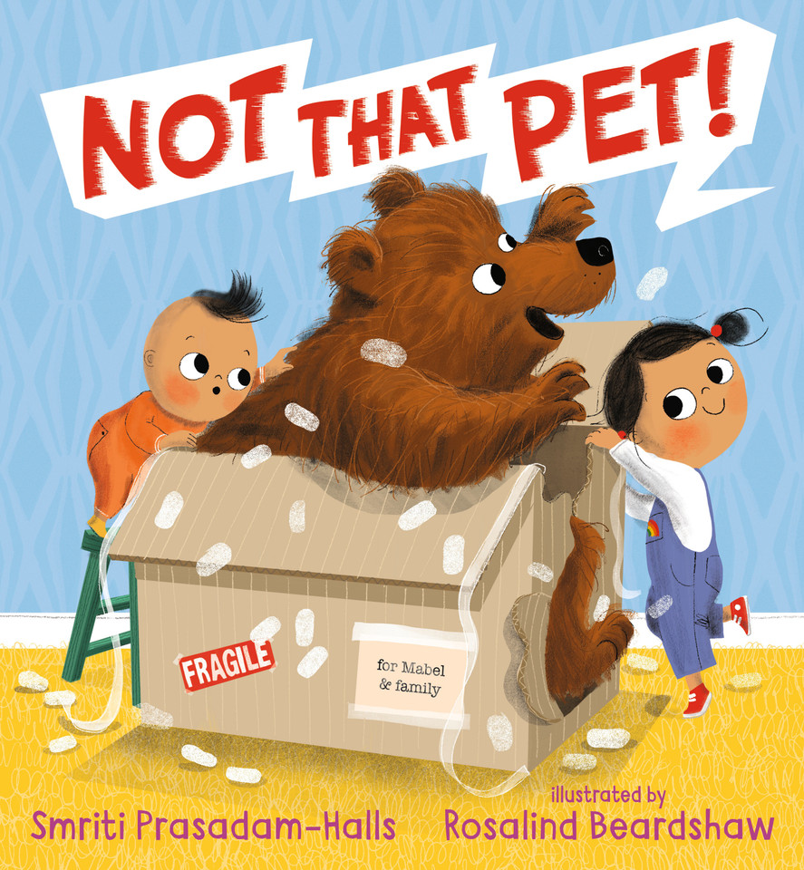 Not That Pet! book cover by Smriti Prasadam-Halls