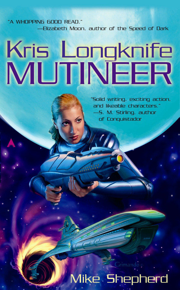 Kris Longknife: Mutineer (Kris Longknife) book cover by Mike Shepherd