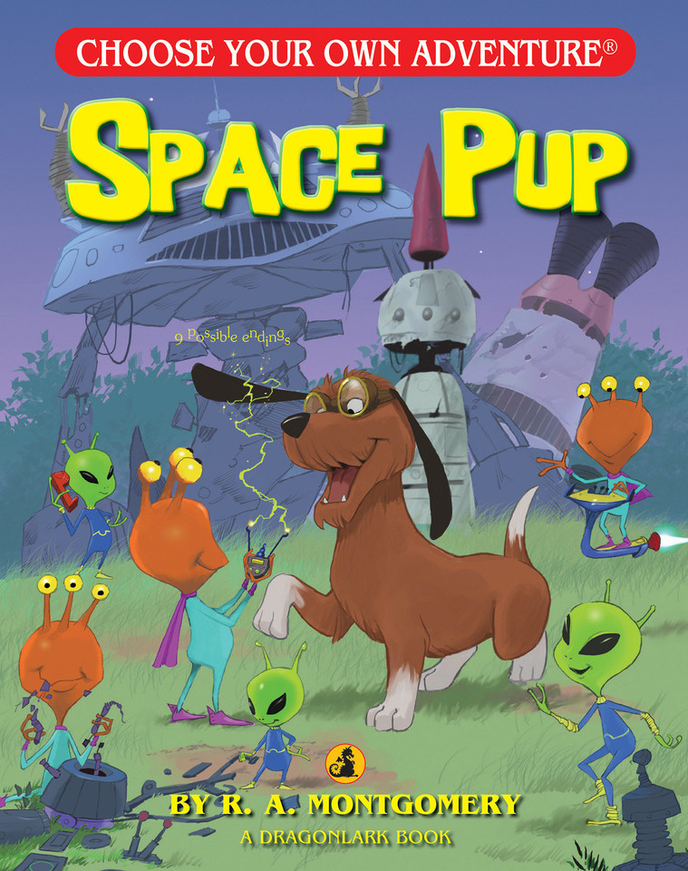 Space Pup (Choose Your Own Adventure Jr.) book cover by R. A. Montgomery