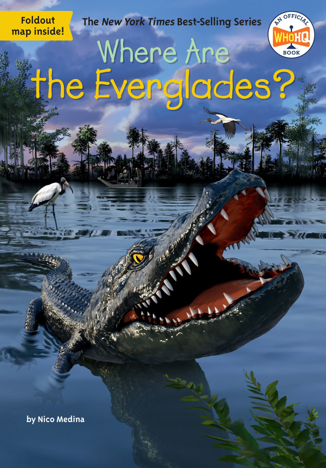 Where Are the Everglades? (Where Is?) book cover by Nico Medina, Who HQ