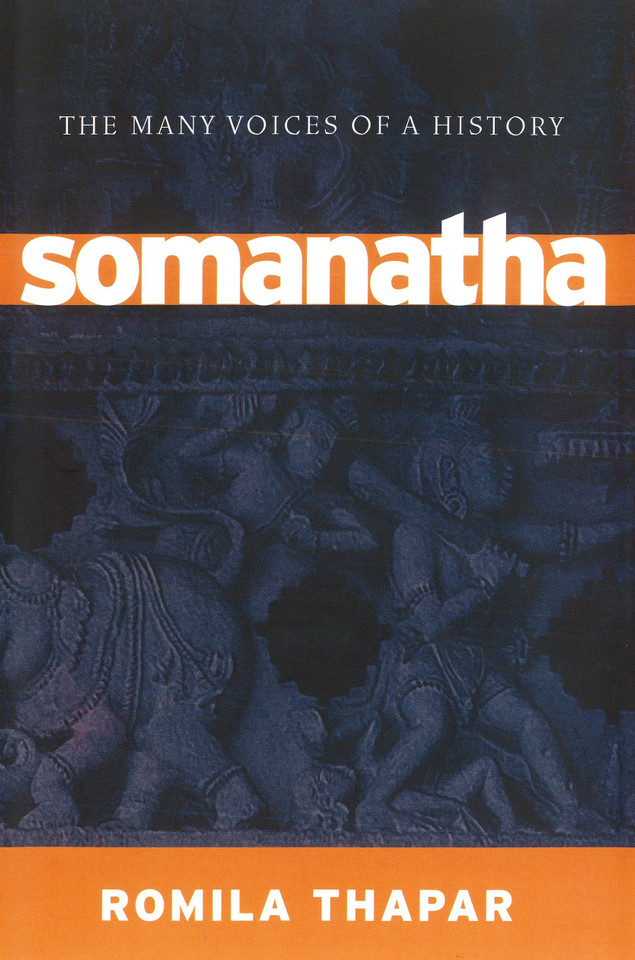 Somanatha: The Many Voices of a History book cover by Romila Thapar