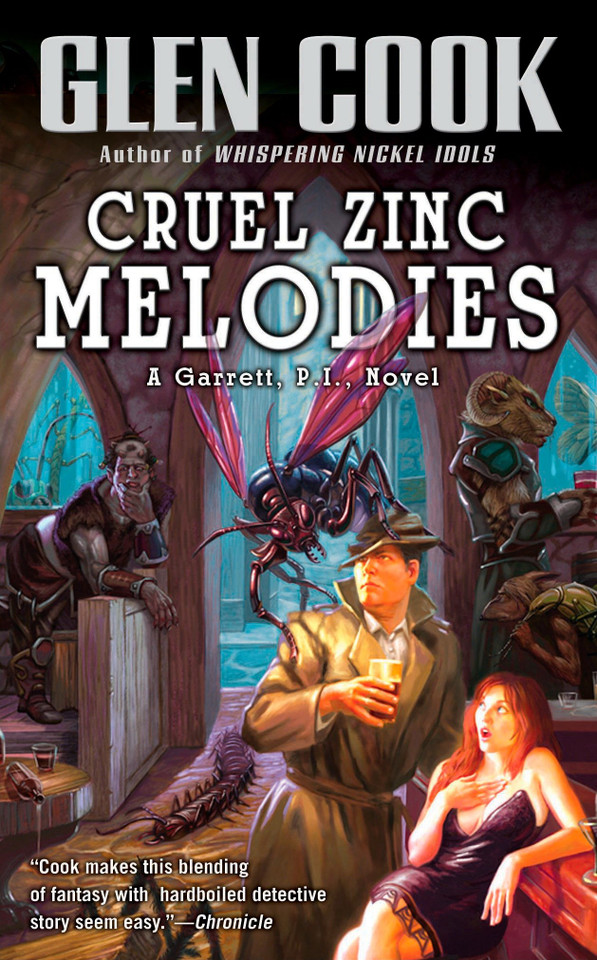 Cruel Zinc Melodies (Garrett, P.I.) book cover by Glen Cook