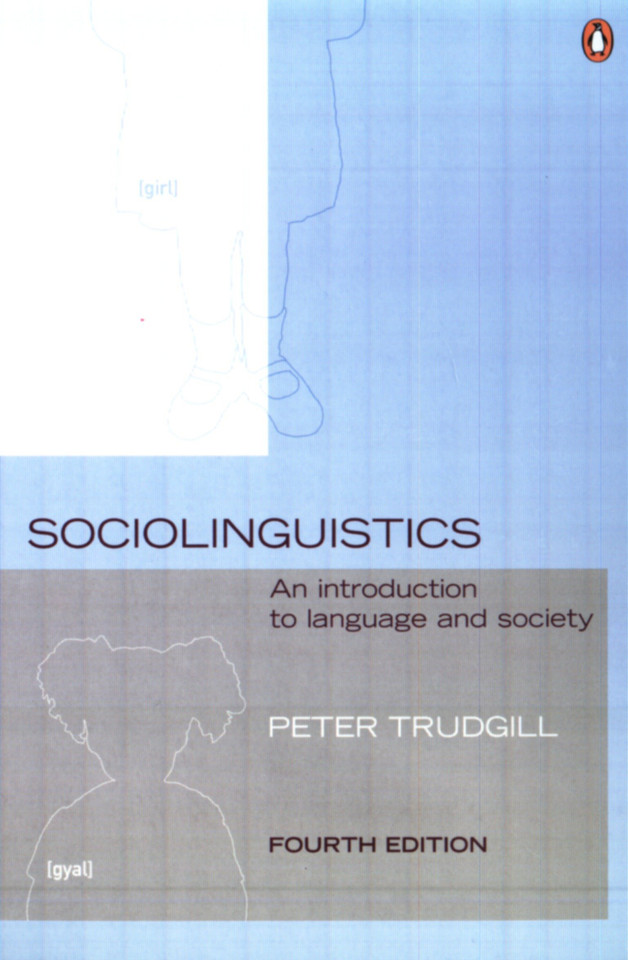 Sociolinguistics: An Introduction to Language and Society, Fourth Edition book cover by Peter Trudgill