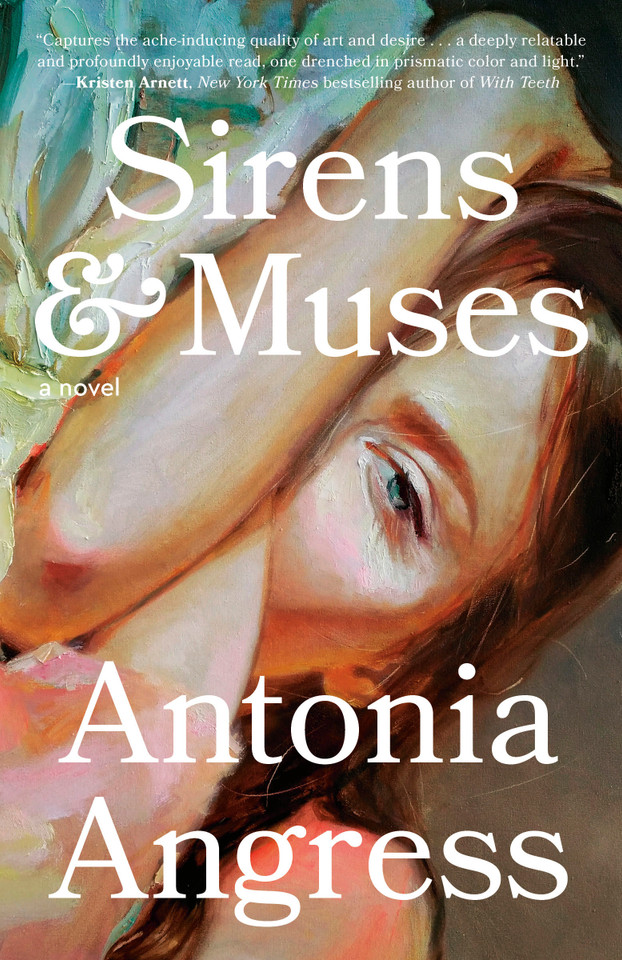 Sirens & Muses: A Novel book cover by Antonia Angress