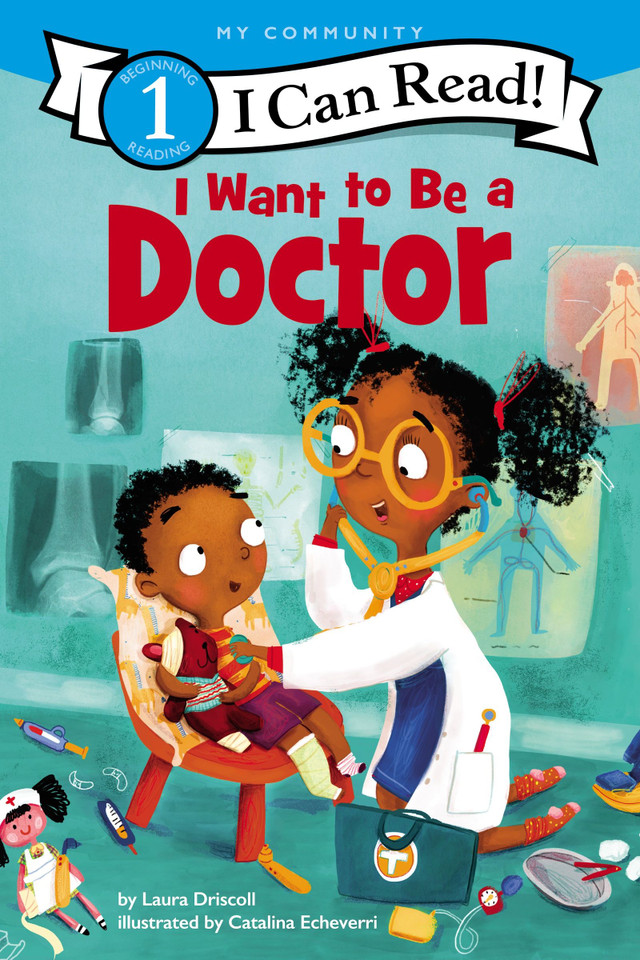 I Want to Be a Doctor: A My Community I Can Read (I Can Read Level 1) book cover by Laura Driscoll