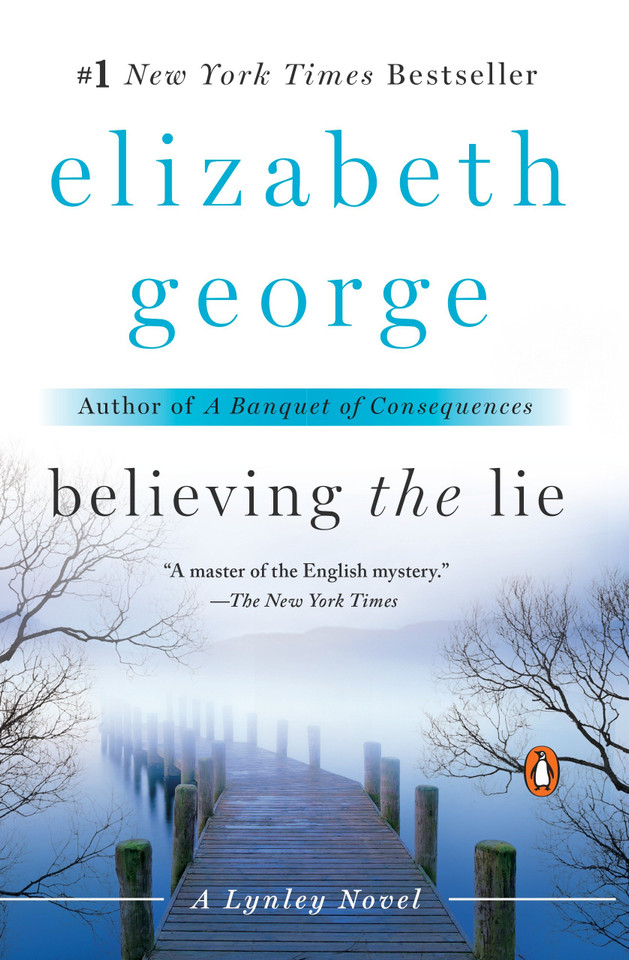 Believing the Lie: A Lynley Novel (A Lynley Novel) book cover by Elizabeth George