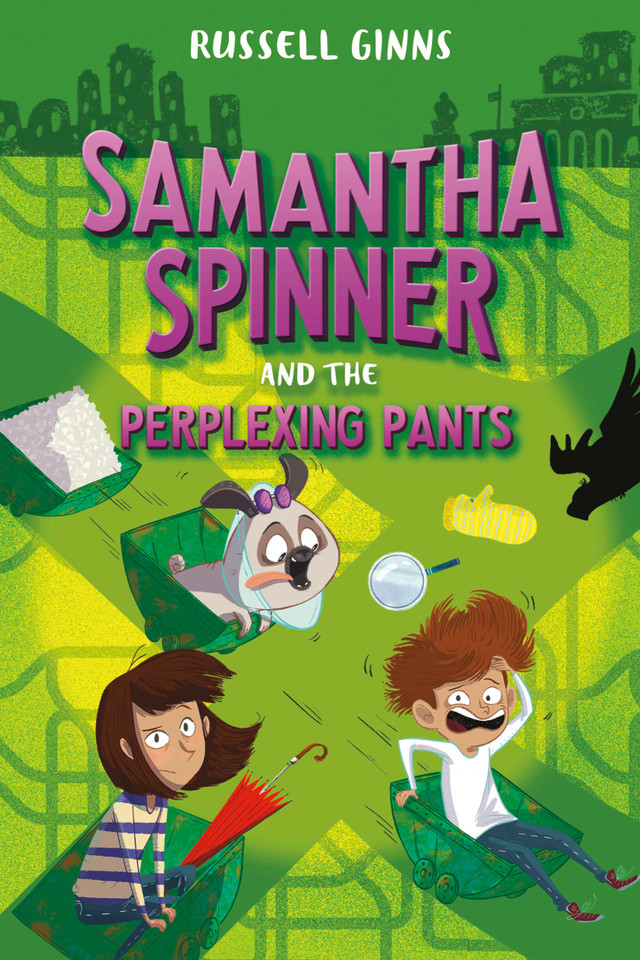 Samantha Spinner and the Perplexing Pants (Samantha Spinner) book cover by Russell Ginns