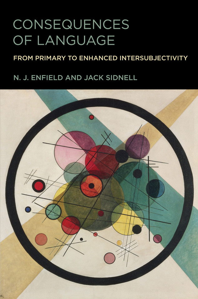 Consequences of Language: From Primary to Enhanced Intersubjectivity book cover by N. J. Enfield, Jack Sidnell