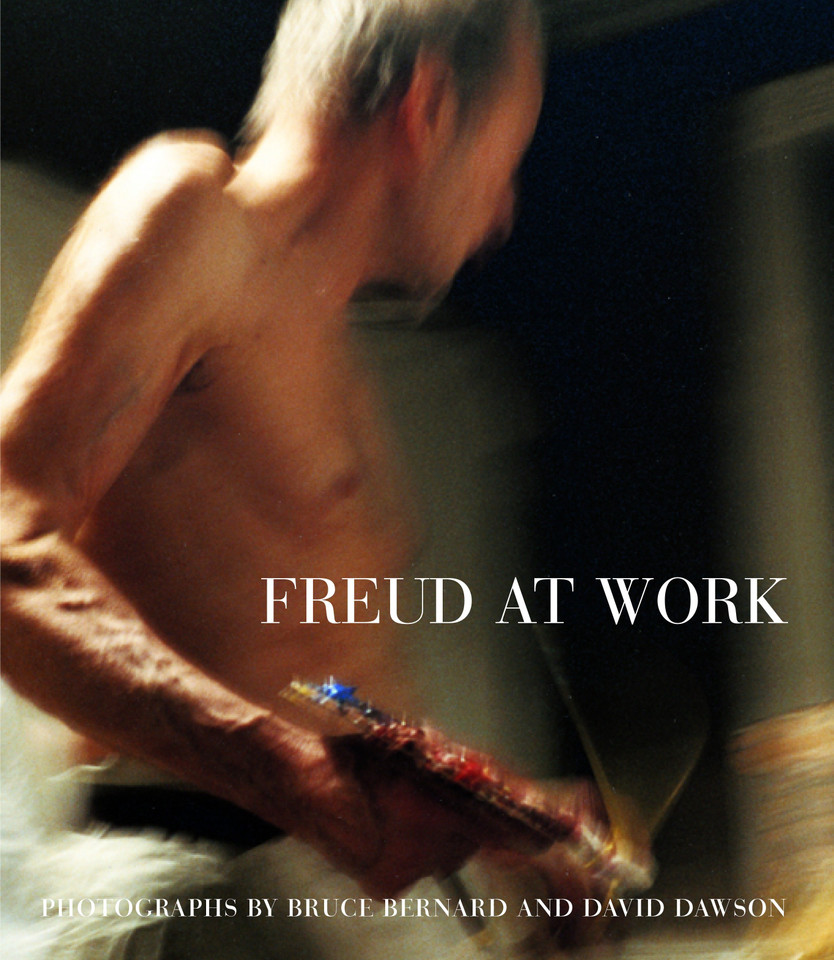 Freud at Work: Lucian Freud in Conversation with Sebastian Smee book cover by Bruce Bernard, David Dawson