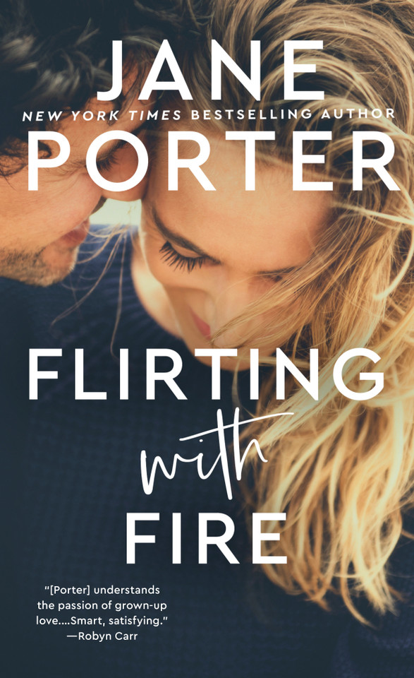Flirting with Fire book cover by Jane Porter