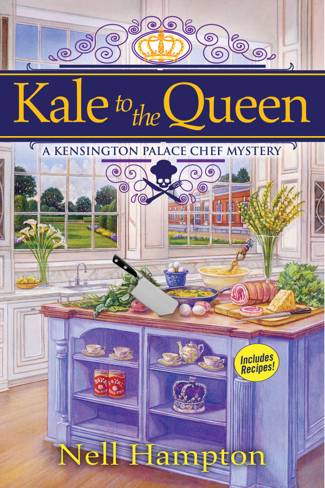 Kale to the Queen: A Kensington Palace Chef Mystery (A Kensington Palace Chef Mystery) book cover by Nell Hampton