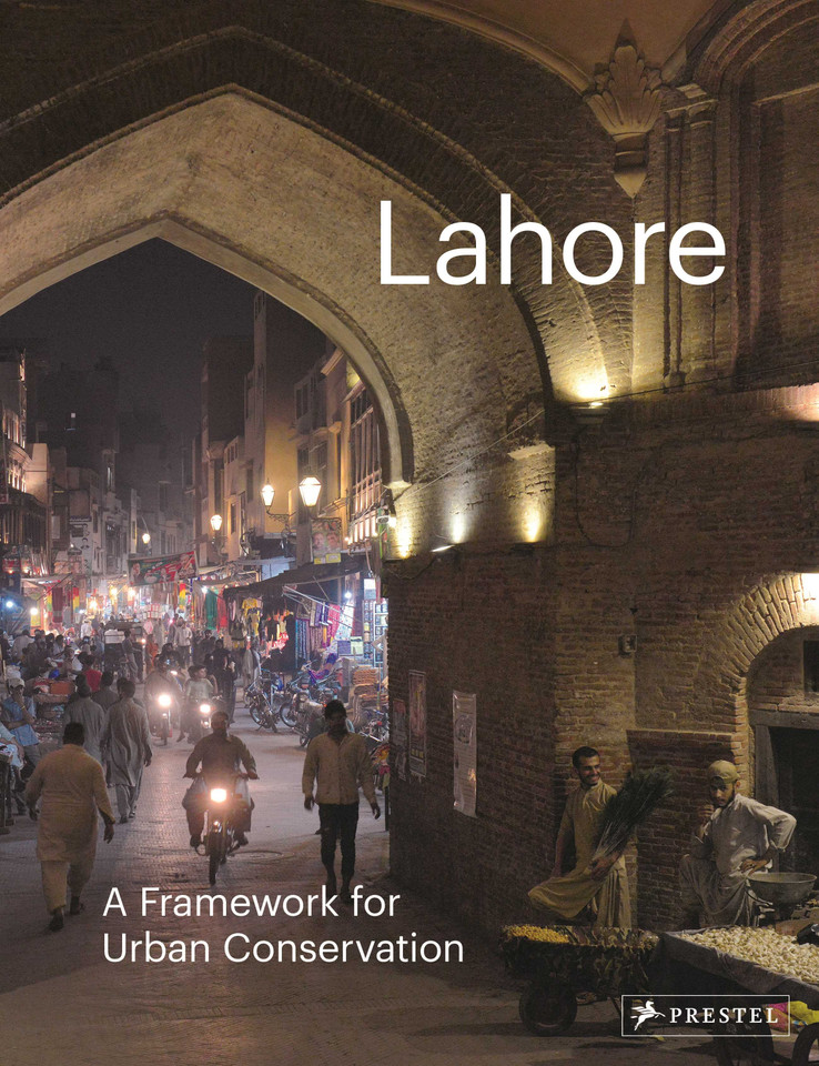Lahore: A Framework for Urban Conservation book cover by 