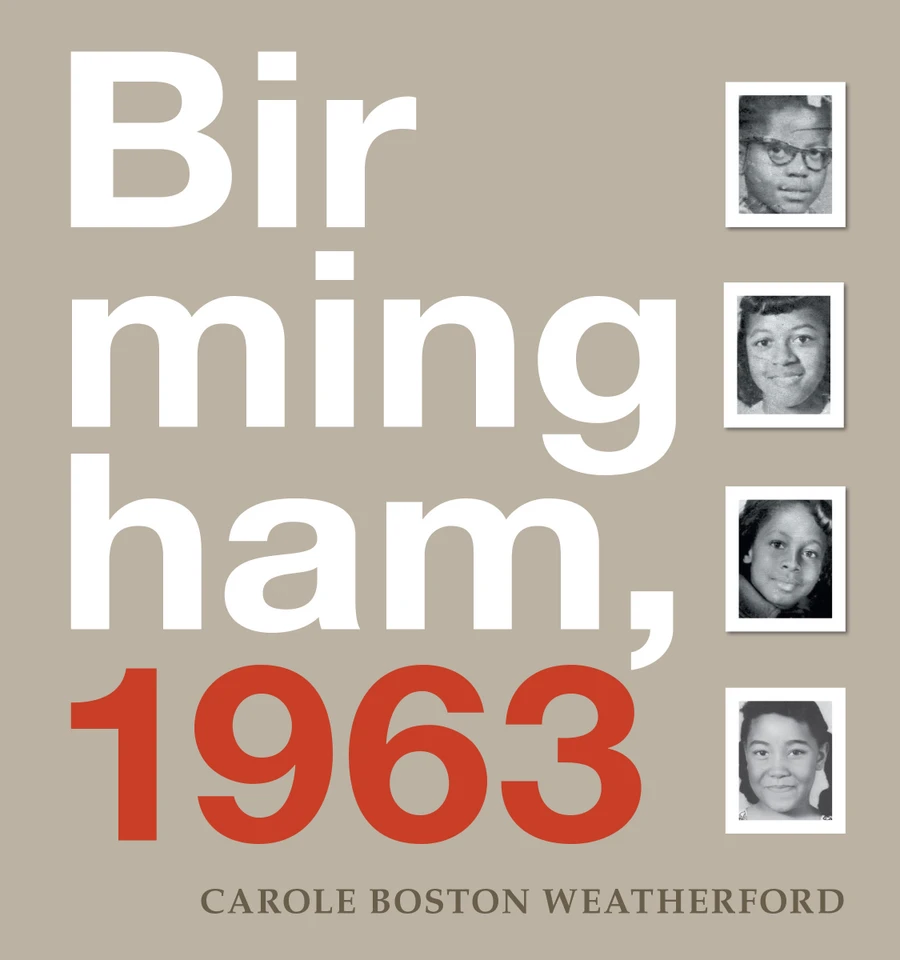 Birmingham, 1963 book cover by Carole Boston Weatherford
