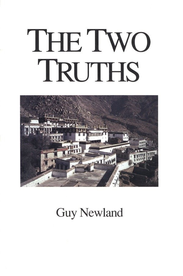 The Two Truths: In the Madhyamika Philosophy of the Gelukba Order of Tibetan Buddhism book cover by Guy Newland