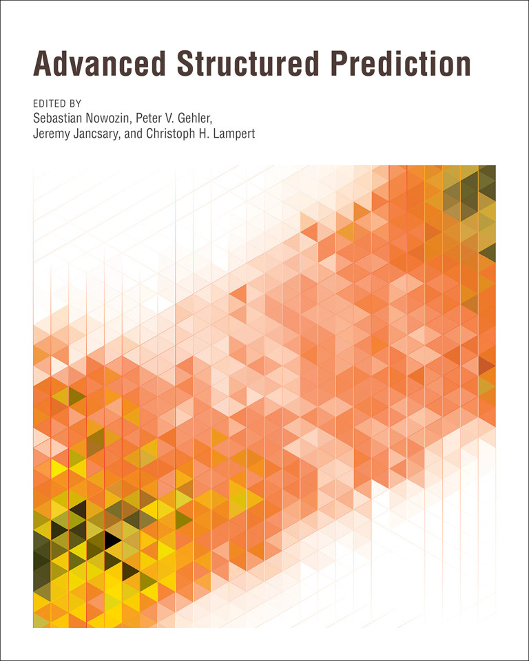 Advanced Structured Prediction (Neural Information Processing series) book cover by 