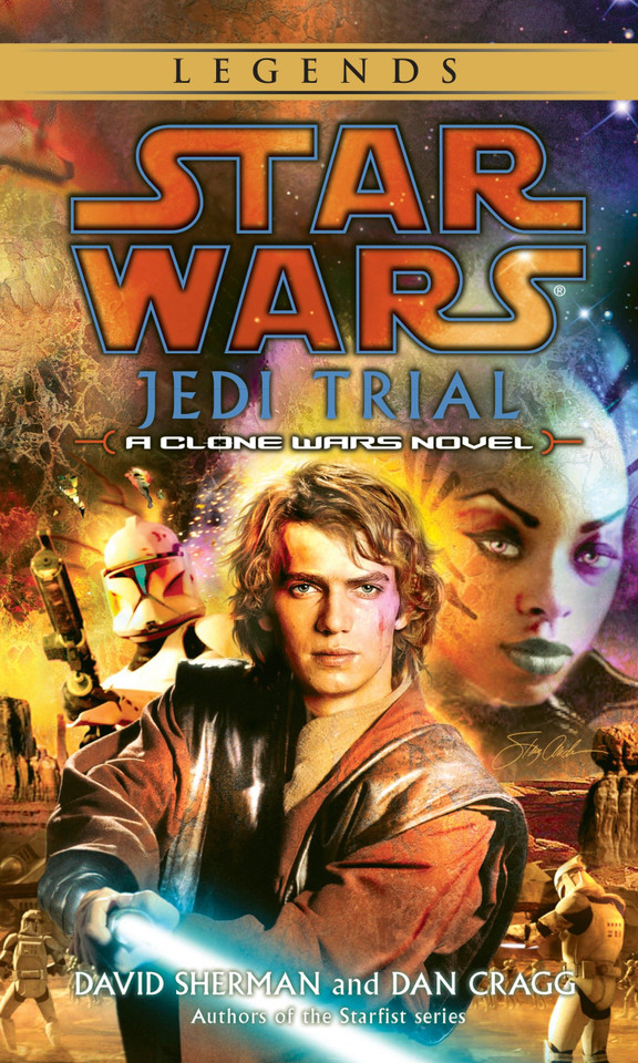 Jedi Trial: Star Wars Legends: A Clone Wars Novel (Star Wars - Legends) book cover by David Sherman, Dan Cragg