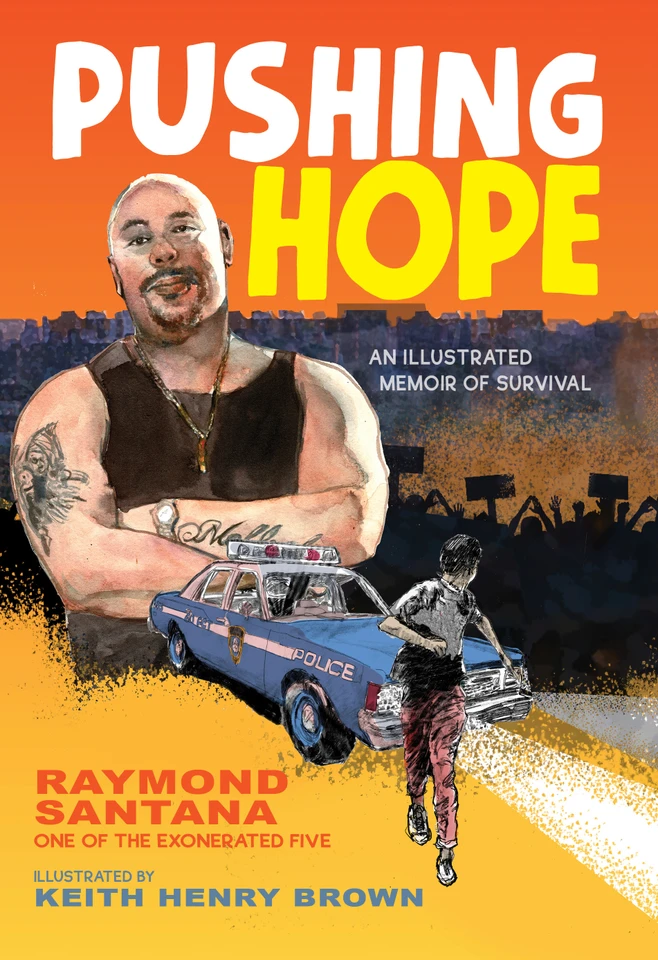 Pushing Hope: An Illustrated Memoir of Survival book cover by Raymond Santana