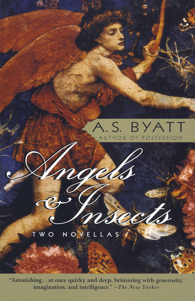 Angels & Insects: Two Novellas (Vintage International) book cover by A. S. Byatt