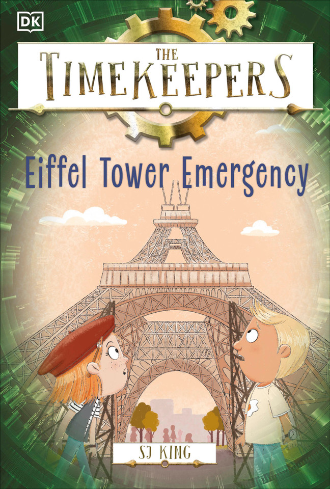 The Timekeepers: Eiffel Tower Emergency (Timekeepers) book cover by SJ King