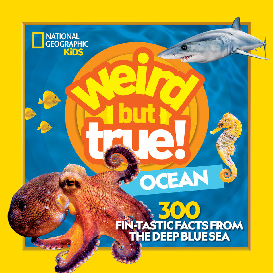 Weird But True! Ocean: 300 Fantastic Facts From the Deep Blue Sea (Weird But True!) book cover by National Geographic Kids