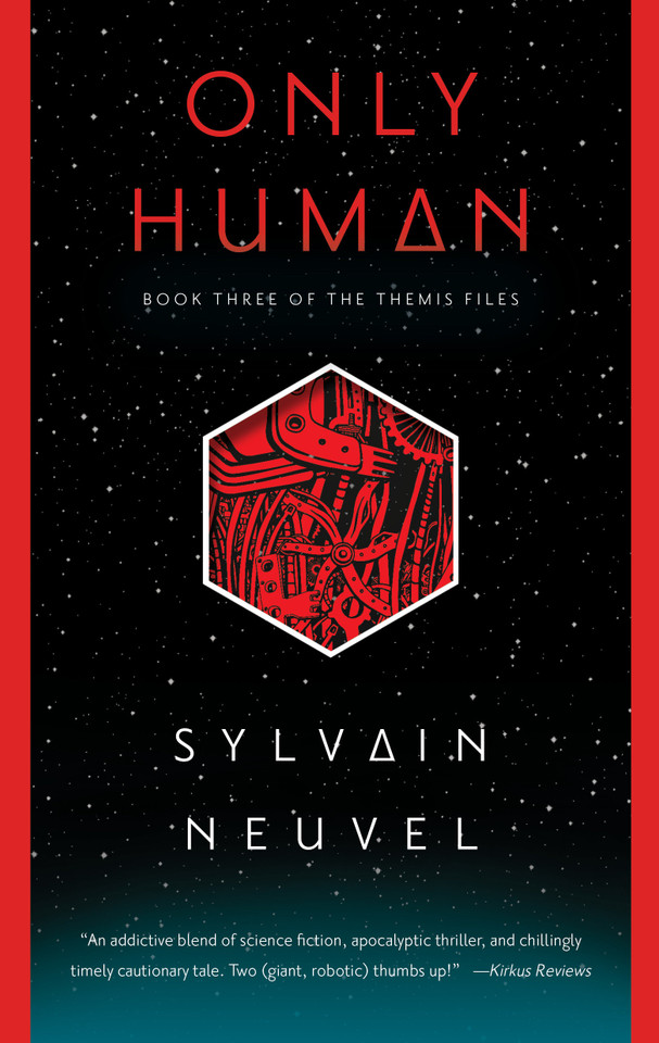 Only Human (The Themis Files) book cover by Sylvain Neuvel