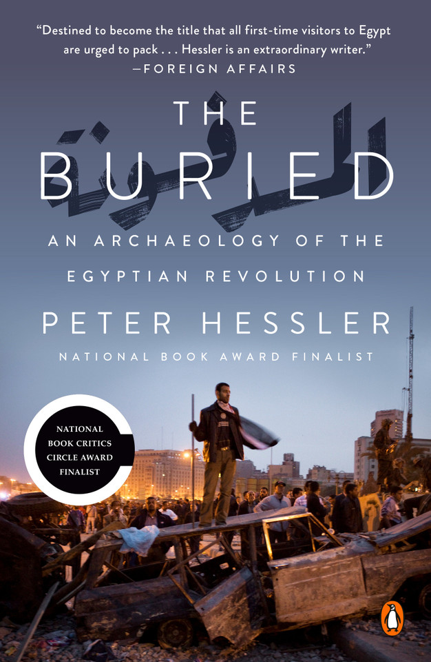 The Buried: An Archaeology of the Egyptian Revolution book cover by Peter Hessler