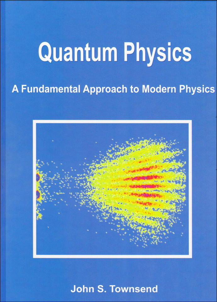 Quantum Physics: A Fundamental Approach to Modern Physics book cover by John S. Townsend