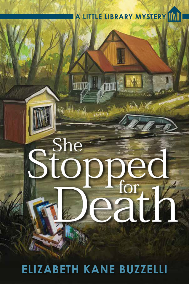 She Stopped for Death: A Little Library Mystery (A Little Library Mystery) book cover by Elizabeth Kane Buzzelli