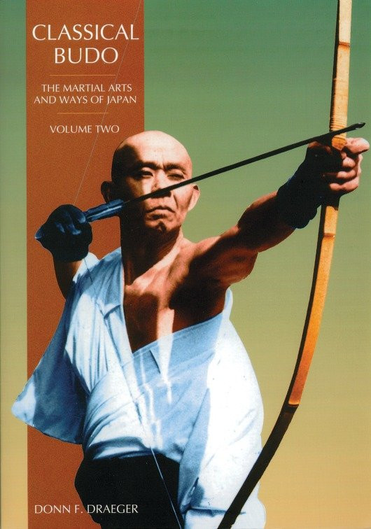Classical Budo: The Martial Arts and Ways of Japan book cover by Donn F. Draeger