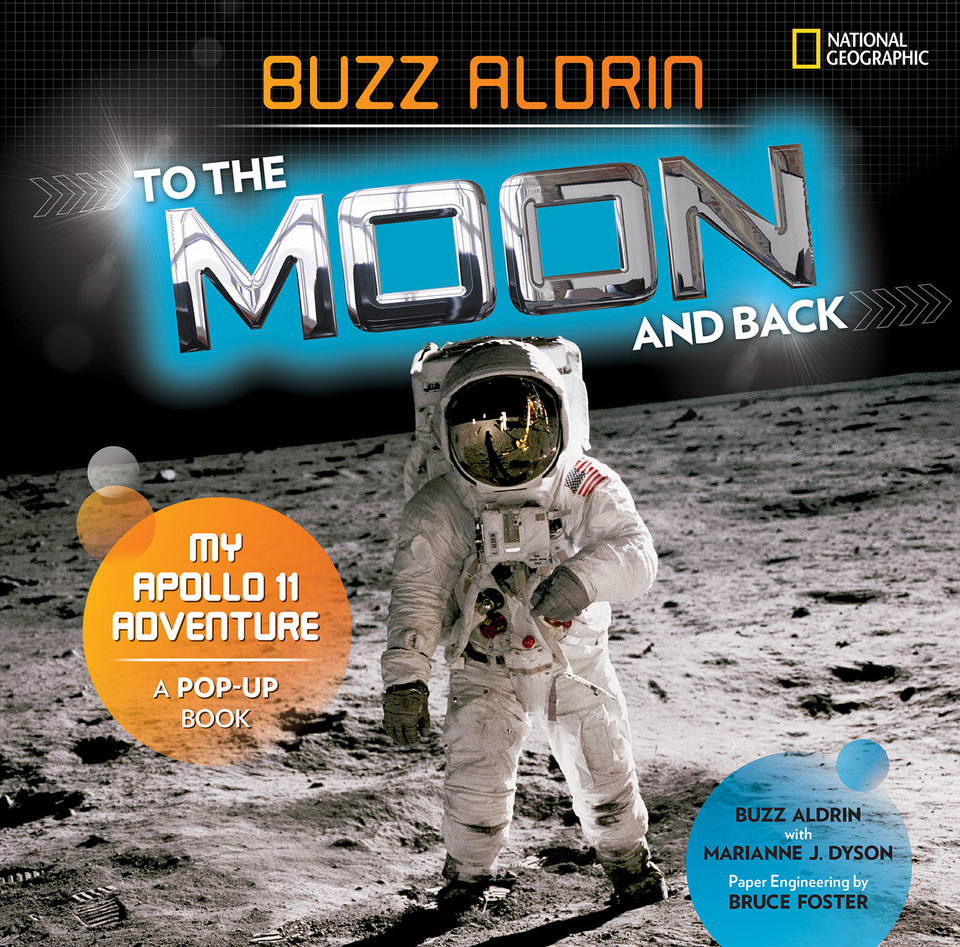 To the Moon and Back: My Apollo 11 Adventure book cover by Buzz Aldrin